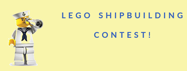 Announcing the Lego Ship Building contest at the Museum