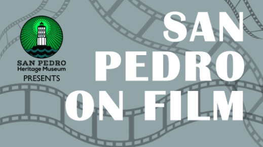 San Pedro on Film
